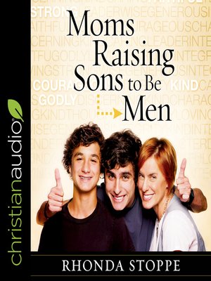 cover image of Moms Raising Sons to Be Men